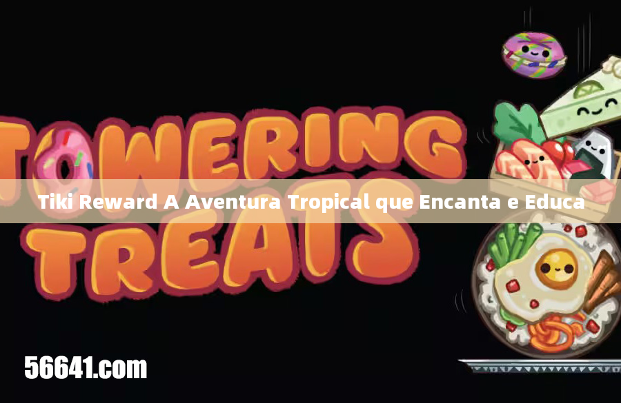 Tiki Reward A Aventura Tropical que Encanta e Educa