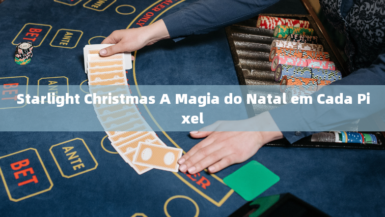 Starlight Christmas A Magia do Natal em Cada Pixel