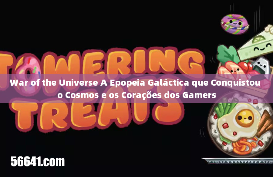 War of the Universe A Epopeia Galáctica que Conquistou o Cosmos e os Corações dos Gamers