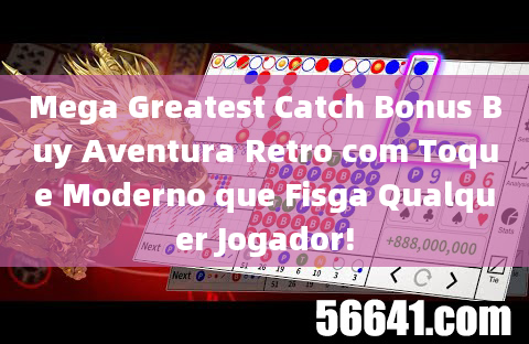 Mega Greatest Catch Bonus Buy Aventura Retro com Toque Moderno que Fisga Qualquer Jogador!